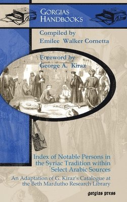 Index of Notable Persons in the Syriac Tradition within Select Arabic Sources