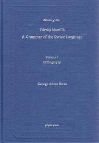 bokomslag Syriac Orthography (A Grammar of the Syriac Language, Volume 1)