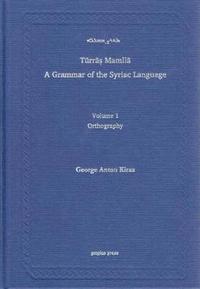 bokomslag Syriac Orthography (A Grammar of the Syriac Language, Volume 1)