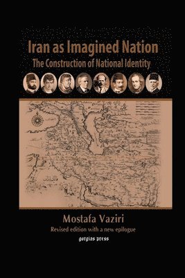 Mostafa Vaziri - Iran as Imagined Nation, Häftad