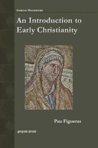 bokomslag Introduction to Early Christianity