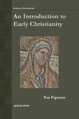 bokomslag Introduction to Early Christianity