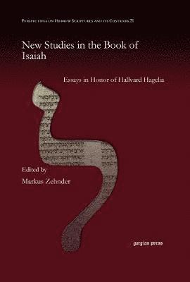 Markus Zehnder - New Studies in the Book of Isaiah, Inbunden