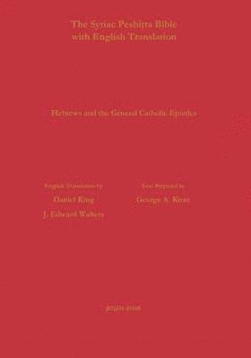 Hebrews & General Epistles According to the Syriac Peshitta Version with English Translation 1