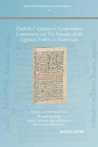 bokomslag Dadisho Qarayas Compendious Commentary on The Paradise of the Egyptian Fathers