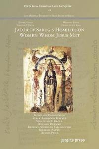 bokomslag Jacob of Sarug's Homilies on Women Whom Jesus Met