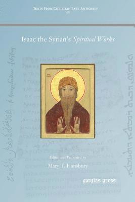 bokomslag Isaac the Syrian's Spiritual Works
