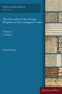 David Marcus - Masorah of the Former Prophets in the Leningrad Codex, Inbunden