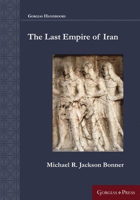 Michael Bonner - Last Empire of Iran, Häftad