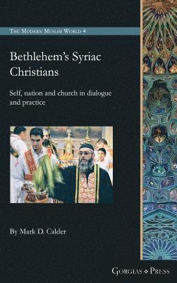 Bethlehem's Syriac Christians
