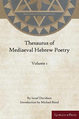 bokomslag Thesaurus of Mediaeval Hebrew Poetry (Volume 1)