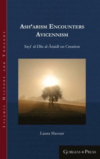 bokomslag Asharism encounters Avicennism