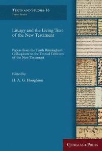 bokomslag Liturgy and the Living Text of the New Testament