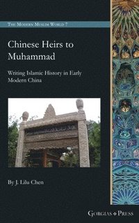 bokomslag Chinese Heirs to Muhammad
