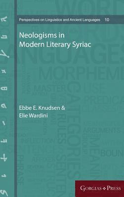 Neologisms in Modern Literary Syriac 1