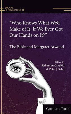 bokomslag "Who Knows What We'd Make of It, If We Ever Got Our Hands on It?"