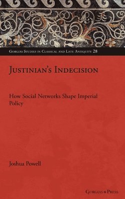 Justinian's Indecision 1