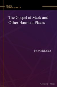 bokomslag Gospel of Mark and Other Haunted Places