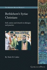 bokomslag Bethlehem's Syriac Christians
