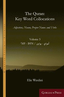 Quran: Key Word Collocations, vol. 3