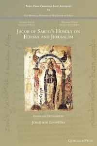 bokomslag Jacob of Sarug's Homily on Edessa and Jerusalem