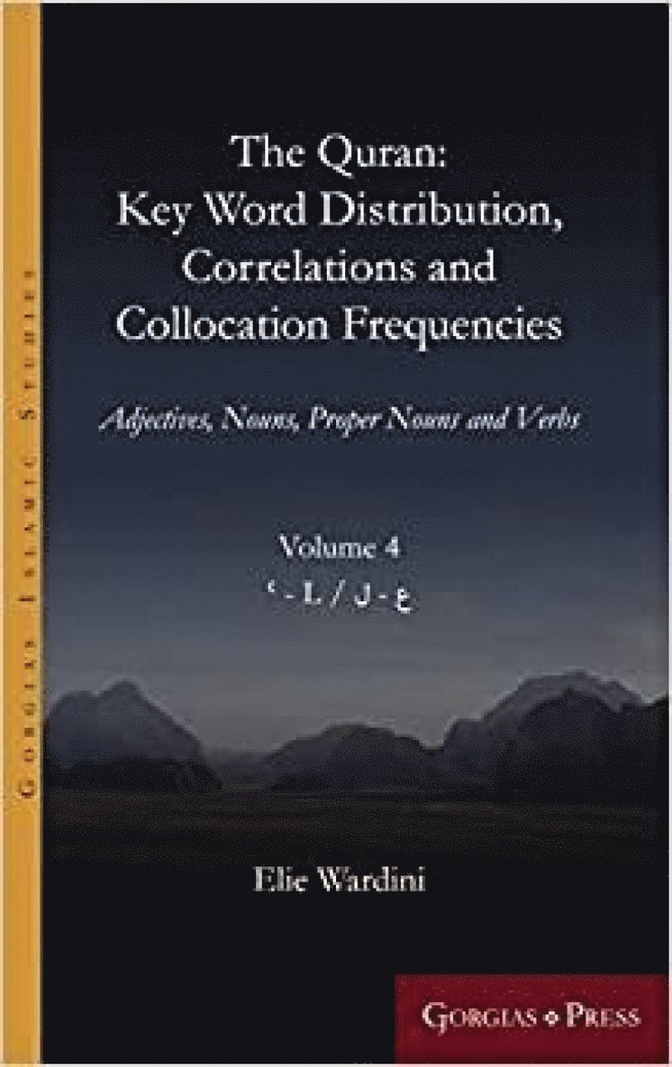 The Quran: Key Word Distribution, Correlations and Collocation Frequencies. 1