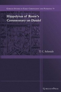 bokomslag Hippolytus of Rome's Commentary on Daniel