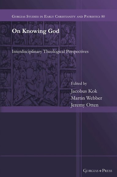 Jeremy Otten, Jacobus Kok, Martin Webber - On Knowing God, Inbunden