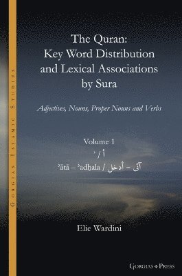 The Quran. Key Word Distribution and Lexical Associations by Sura 1