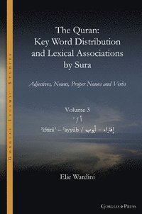 bokomslag The Quran. Key Word Distribution and Lexical Associations by Sura