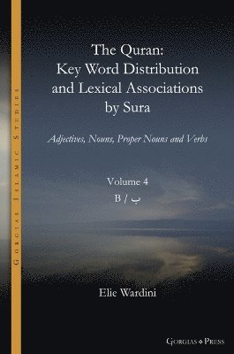 bokomslag The Quran. Key Word Distribution and Lexical Associations by Sura