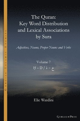 bokomslag The Quran. Key Word Distribution and Lexical Associations by Sura