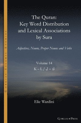 bokomslag The Quran. Key Word Distribution and Lexical Associations by Sura