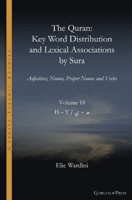 bokomslag The Quran. Key Word Distribution and Lexical Associations by Sura