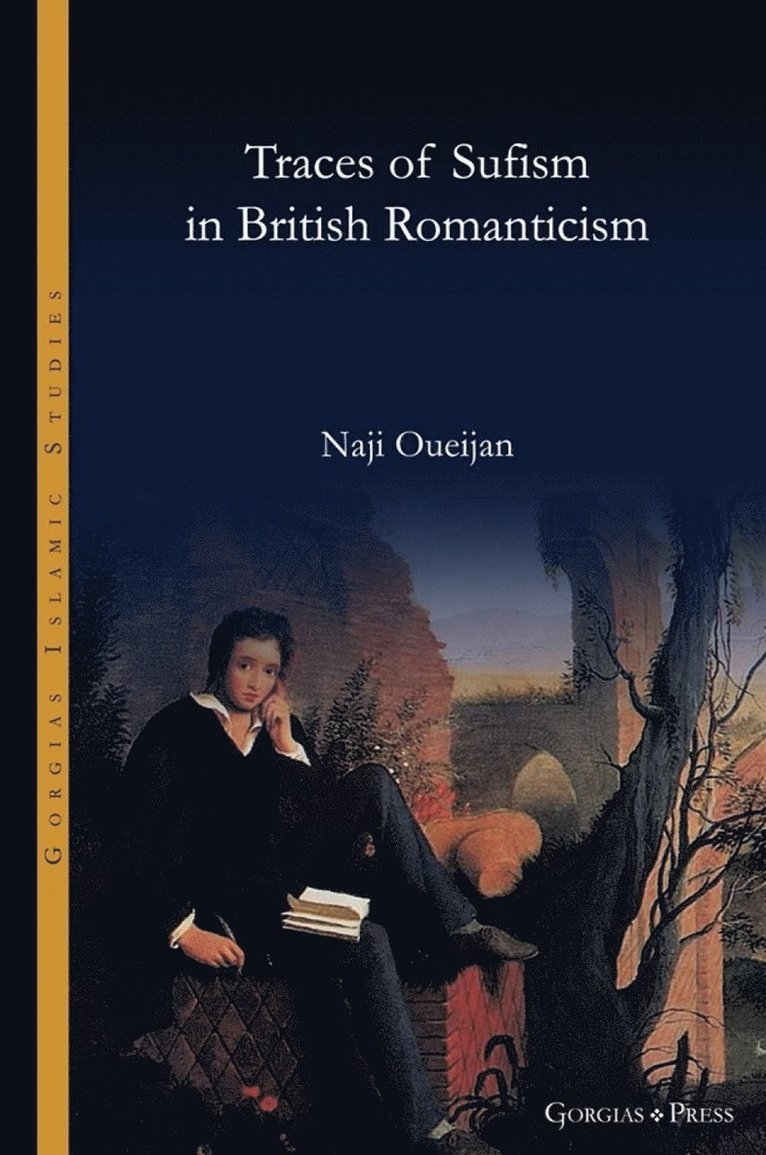 Naji Oueijan, Naji B. Oueijan - Traces of Sufism in British Romanticism, Inbunden