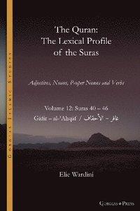 bokomslag The Quran. The Lexical Profile of the Suras