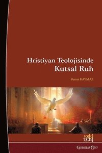 bokomslag Holy Spirit in Christian Theology