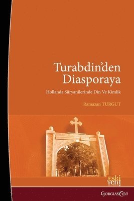 bokomslag From Tur Abdin To Diaspora