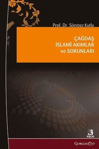 bokomslag Contemporary Islamic Movements and Their Problems/Issues