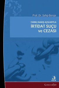 bokomslag The Crime and Punishment of Apostasy from Different Perspectives