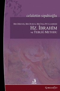 bokomslag Prophet Abraham and the Method of Preaching