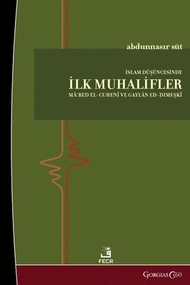 bokomslag The First Dissidents in Islamic Thought