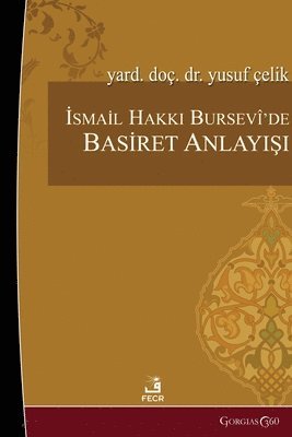 Yusuf Çelik - İsmail Hakkı Bursevi's Understanding of Clairvoyance, Häftad