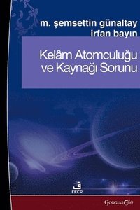 bokomslag Kalam Atomism and the Problem of Its Source