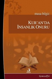 bokomslag Human Dignity in the Quran