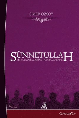 Ömer Özsoy - Sunnatullah, Häftad