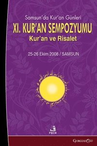 bokomslag Quran Days in Samsun XI. Quran Symposium: Quran and Prophethood