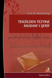 bokomslag Mushaf from the Sending of Revelation to its Tezyun