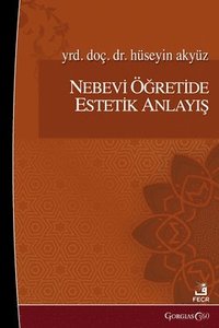 bokomslag Aesthetic Understanding in the Prophet's Teachings