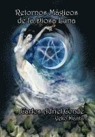 Carlos Adriel Conde Yeko Manta - Retornos M Gicos de La Diosa Luna, Inbunden